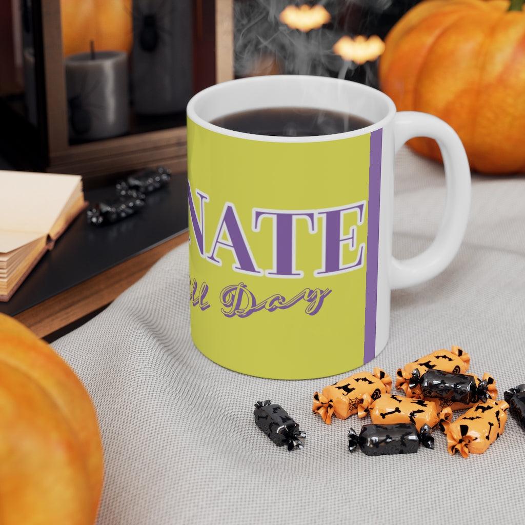 Fraternity BrotherHood DOMINATE All Day by #TheHer Coffee Mug