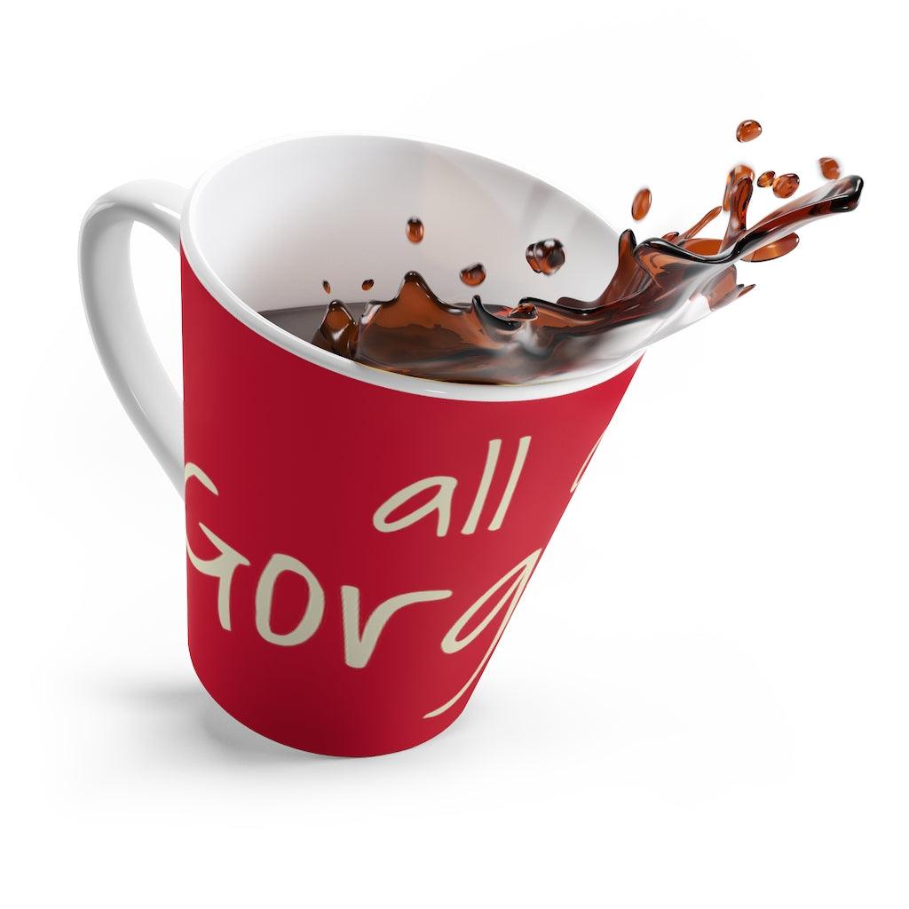 "All Day Gorgeous" Sorority Sisterhood Latte Mug by #TheHer