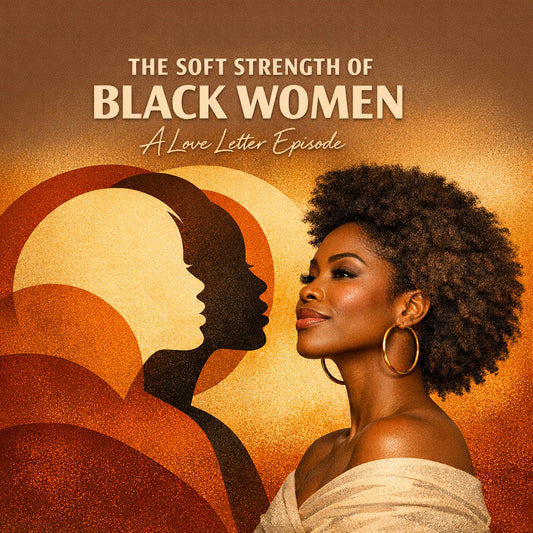 Lady Day: Honoring the Soft Strength of Black Women