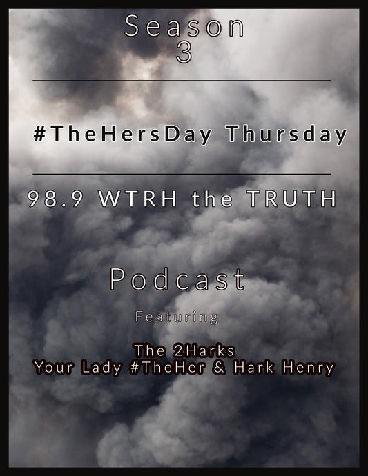 Season 3 podcast promo with cloudy sky background, featuring The 2Harks on #TheHersDay Thursday