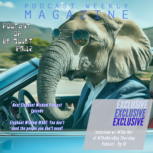 Episode 3: Elephant Wisdom #907: You Don't Need the People You Don't Need! - Sons of SPPhillips