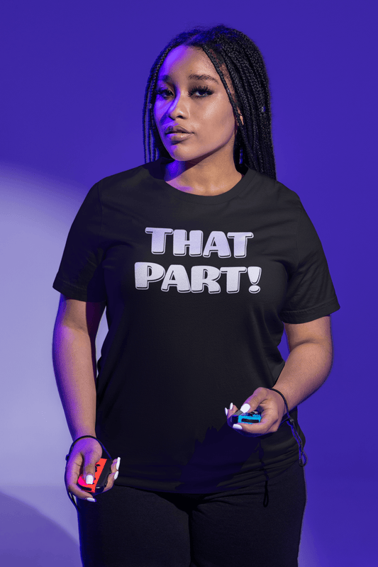 THAT PART! Unisex Custom T-Shirt - Sons of SPPhillips