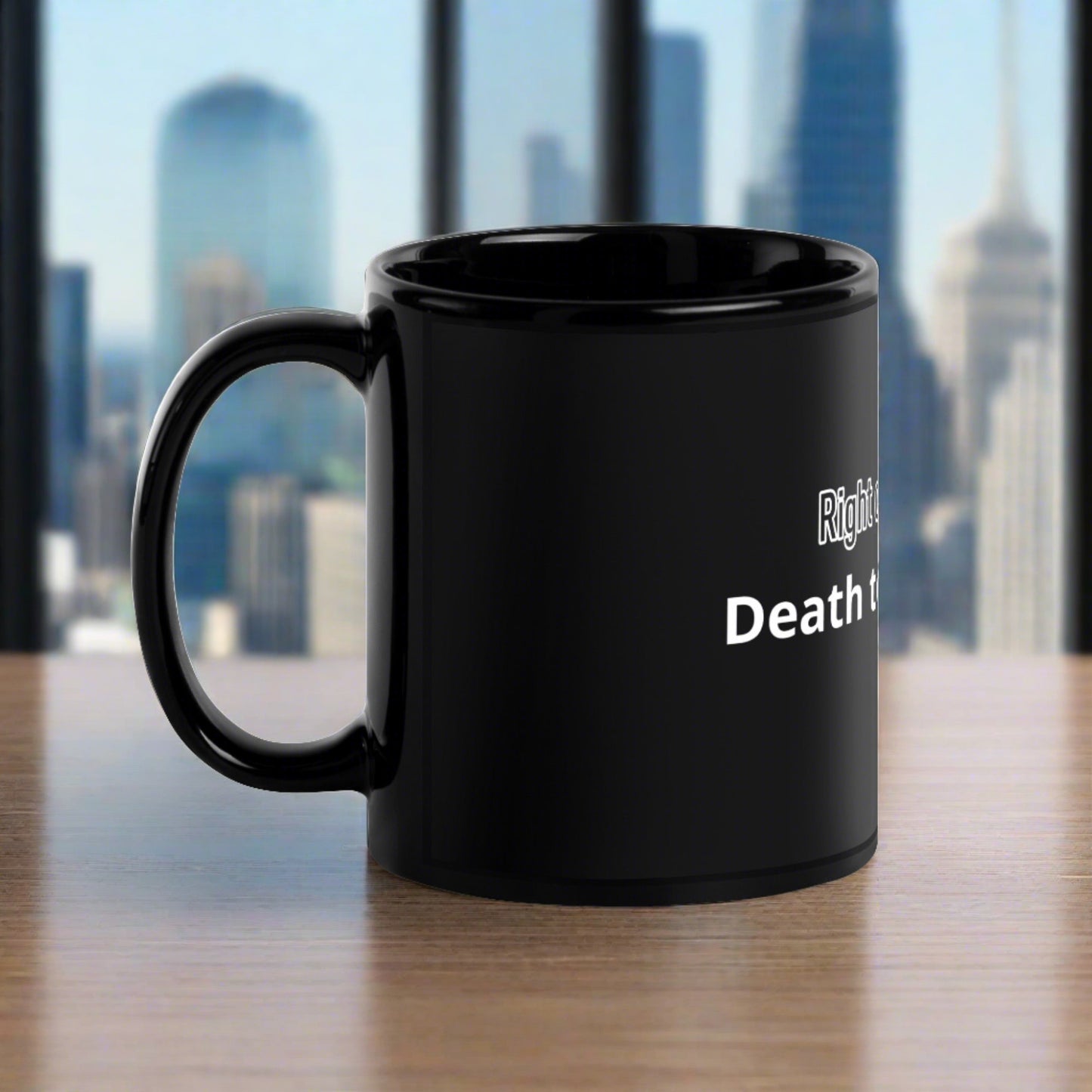 Right On To The Real. Death To The Fakers!  Black Glossy Mug