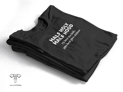 HALF HOLY HALF HOOD "I'll Keep The Faith" Unisex Ultra Cotton Tee - Sons of SPPhillips