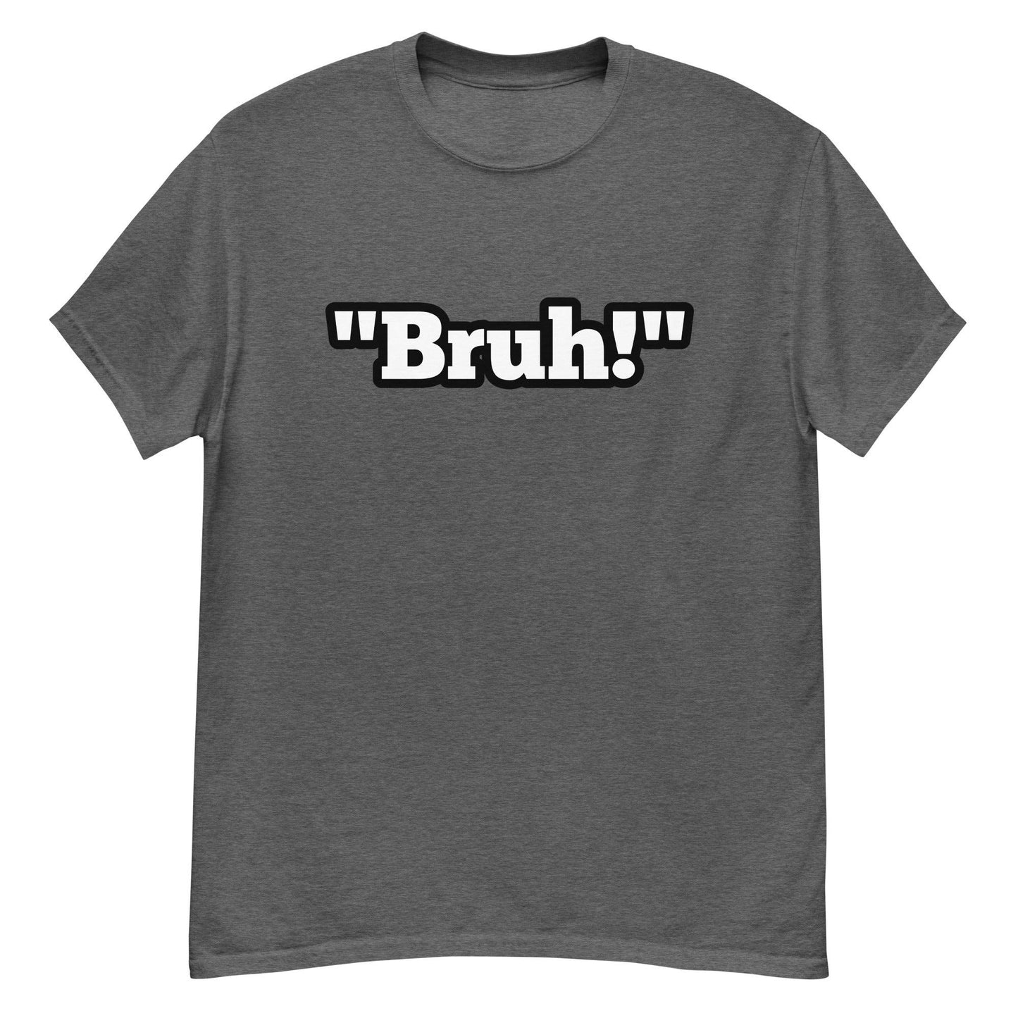 Men's BRUH! Signature classic tee