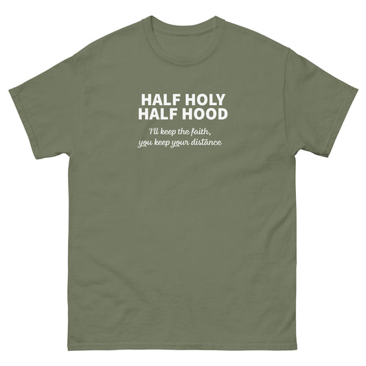 HALF HOLY  HALF HOOD "I'll Keep The Faith" Unisex Ultra Cotton Tee
