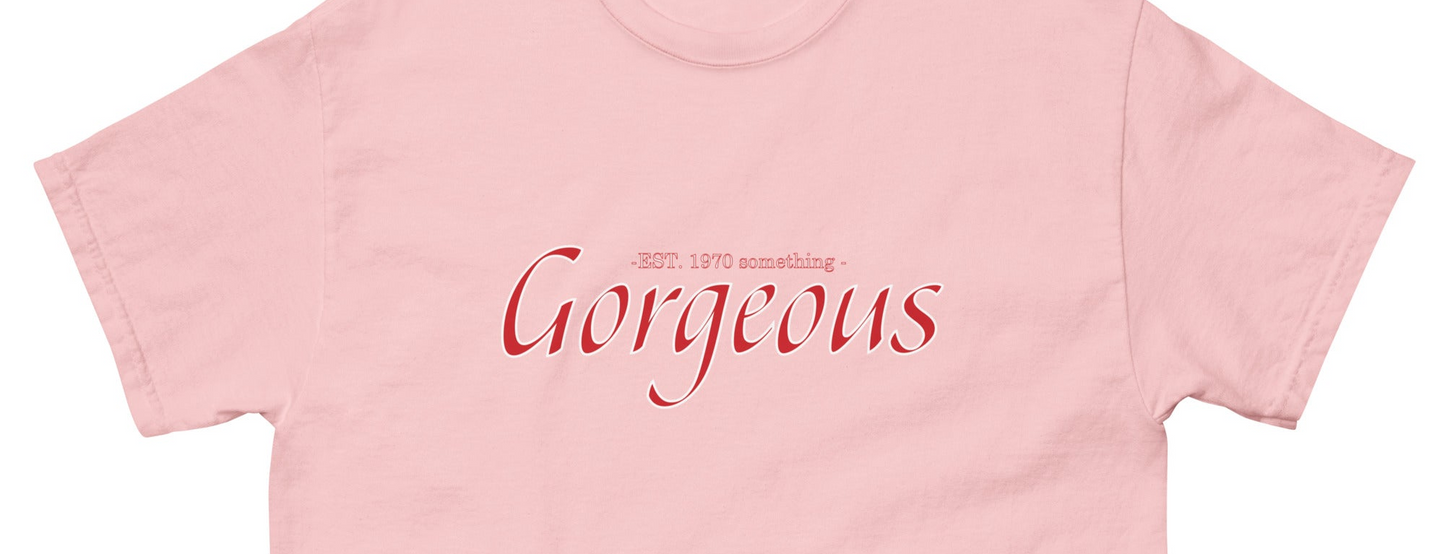 Gorgeous by #TheHer - 1970 Something T-shirt - Sons of SPPhillips