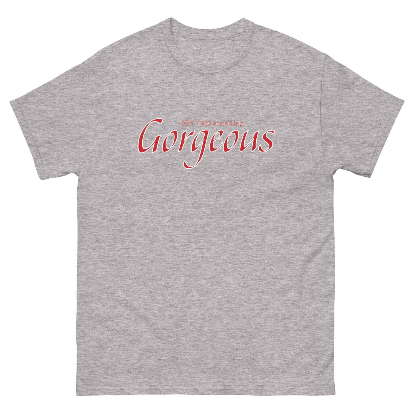 Gorgeous by #TheHer - 1960 Something T-shirt - Sons of SPPhillips