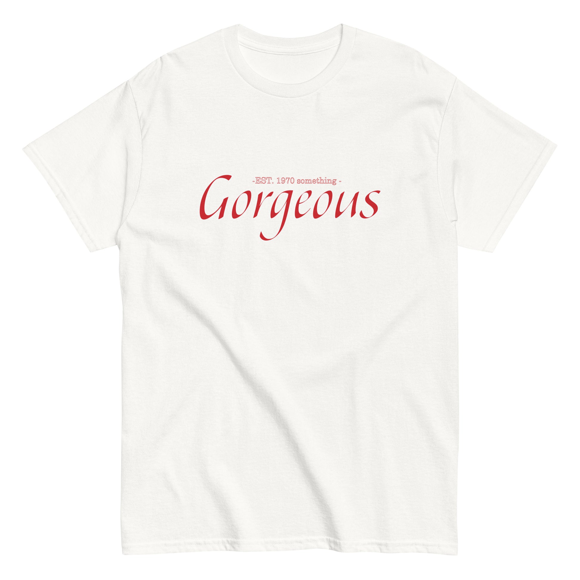Gorgeous by #TheHer - 1970 Something T-shirt - Sons of SPPhillips