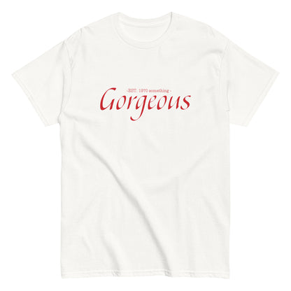 Gorgeous by #TheHer - 1970 Something T-shirt - Sons of SPPhillips
