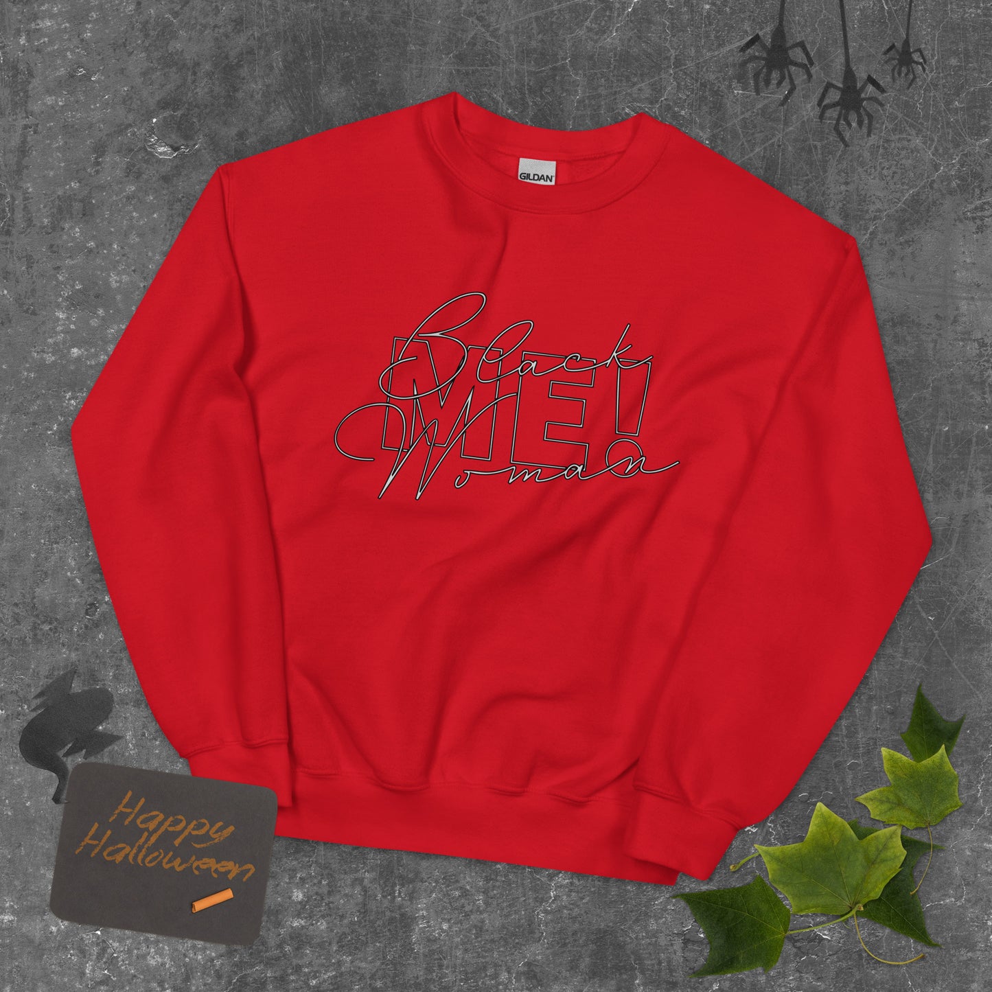 “Black Woman ME!” Sweatshirt - Sons of SPPhillips
